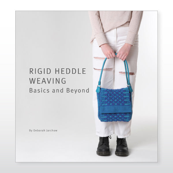Rigid Heddle Weaving Basics and Beyond by Deborah Jarchow